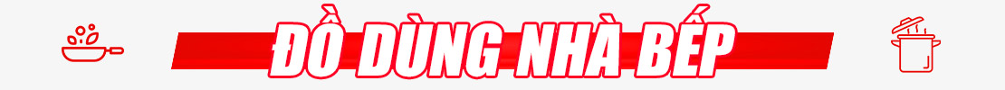 Đồ dùng nhà bếp